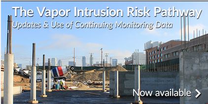 The Vapor Intrusion Risk Pathway