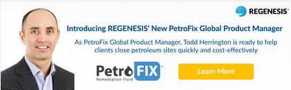 Introducing Regenesis New PetroFix Global Product Manager