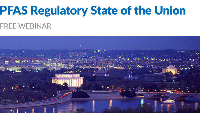 PFAS Regulatory State of the Union